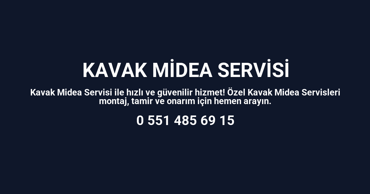 Kavak Midea Servisi
